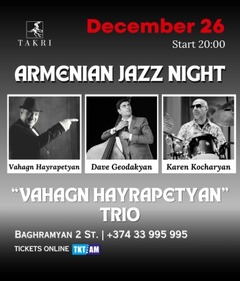 Takri Restaurant and Music Hall-Vahagn Hayrapetyan Trio