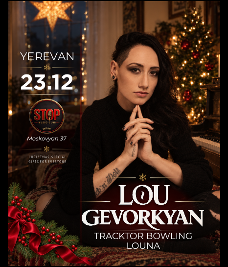 Афиша: Lusine "Lou" Gevorkyan | Рождество