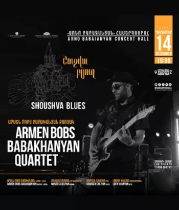 SHOUSHVA BLUES -Armen Bobs Babakhanyan Quartet  