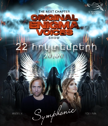 Առաջին անգամ Երևանում!-ORIGINAL ENIGMA VOICES