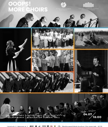 Ooops… More Choirs! Երգչախմբային․․․ Մե՜ծ երգչախմբային համերգ