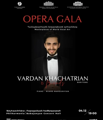 Օպերա գալա-Վարդան Խաչատրյան