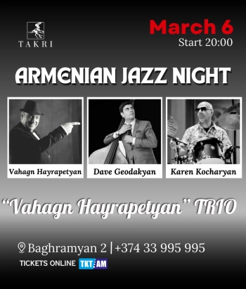 «Տակռի »Ռեստորան և Մուզիք Հոլլ-Vahagn Hayrapetyan Trio